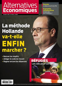 Alternatives économiques N° 350, Octobre 2015 : La méthode Hollande va-t-elle enfin marcher ? - Dorival Camille