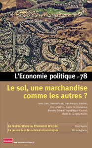 L'Economie politique N° 78, avril-mai-juin 2018 : Le sol, une marchandise comme les autres ? - Moatti Sandra