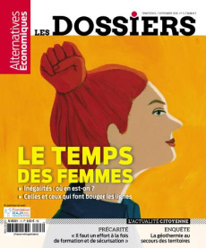 Les dossiers d'Alternatives Economiques N° 15, septembre 2018 : Le temps des femmes - Chevallier Marc