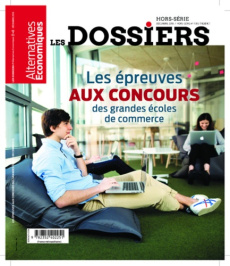 Les dossiers d'Alternatives Economiques Hors-série N° 7 bis : Les épreuves aux concours des grandes - Chevallier Marc