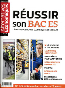 Alternatives économiques Hors-série : Réussir son bac ES. L'épreuve de Sciences Economiques et Socia - Chevallier Marc