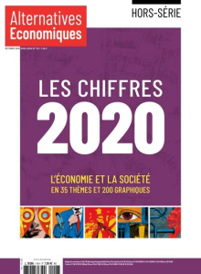 Alternatives économiques Hors-série N° 118, 2019 : Les chiffres 2020. L'économie et la société en 35 - Chevallier Marc