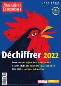 Alternatives économiques Hors-série N° 124, janvier 2022 : Déchiffrer 2022 - Chevallier Marc