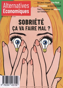 Alternatives économiques N°429, décembre 2022 : Sobriété. Ca va faire mal ? - Chevallier Marc