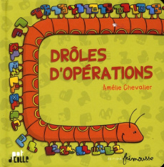 Drôles d'opérations - Chevalier Amélie