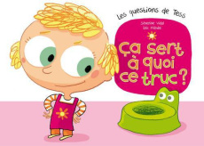 Ca sert à quoi, ce truc ? - Vidal Séverine ; Méhée Loïc