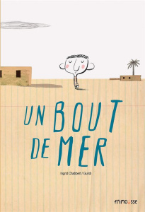 Un bout de mer - Chabbert Ingrid