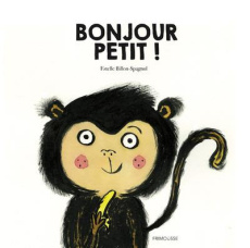 Bonjour petit - Billon-Spagnol Estelle