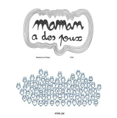 Maman a des poux - Le Guen Sandra