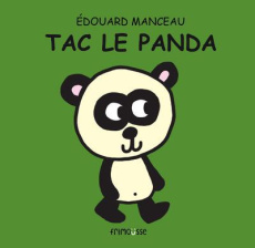 Tac le panda - Manceau Edouard