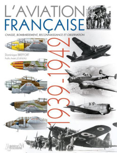 L'aviation française 1939-1942 - Breffort Dominique