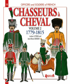 French chasseurs a cheval 1779-1815 vol.2 (gb) - Ludovic letrun Jean