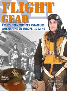 Les aviateurs américains en Europe (1942-1945) - Bianchi Mathieu