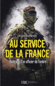 Au service de la France - Gérardin Alain