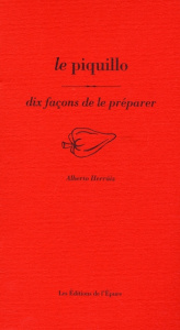 Le piquillo. Dix façons de le préparer - Herraiz Alberto
