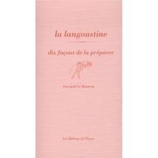 La langoustine. Dix façons de la préparer - Le Houérou Gwenaël