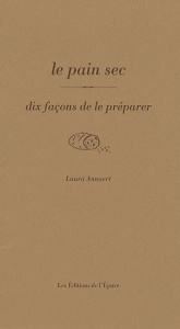 Le pain sec - Annaert Laura
