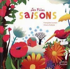 Les p'tites saisons. La météo - Laurent Françoise ; Dattola Chiara