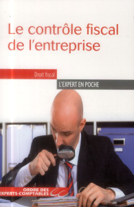 Le contrôle fiscal des entreprises - Capelli Laurence ; Cornu Michel