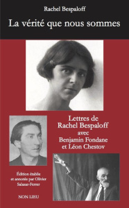 La vérité que nous sommes - Bespaloff Rachel