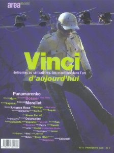 Arearevue)s( N° 11, Printemps 2006 : Vinci d'aujourd'hui. Délirantes ou célibataires, les machines d - Avila Alin ; Margat Claire ; Carrouges Michel ; Le