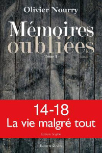 Mémoires oubliées. Tome 1 - Nourry Olivier