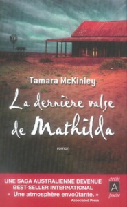 La dernière valse de Mathilda - McKinley Tamara ; Ludet Catherine