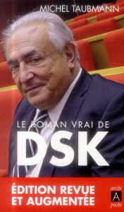 Le roman vrai de DSK - Taubman Michel