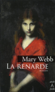 La renarde - Webb Mary ; Lacretelle Jacques de ; Viéville Degeo