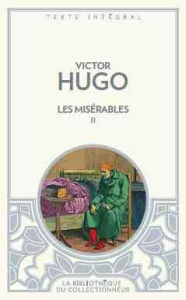 Les Misérables / Tome 2 - Hugo Victor