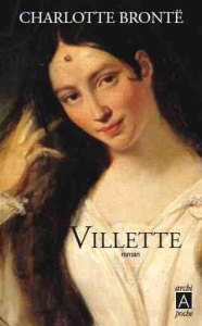 Villette - Brontë Charlotte ; Baccara Gaston ; Viéville Degeo