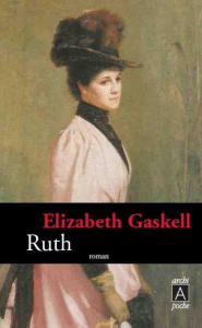 Ruth - Gaskell Elizabeth ; Malais Manon ; Rihoit Catherin