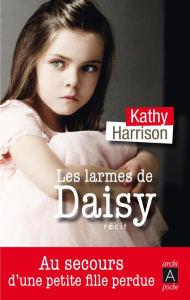 Les larmes de Daisy - Harrison Kathy ; Fraisse Frédérique