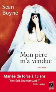 Mon père m'a vendue - Boyne Sean ; Bleuzen Anne