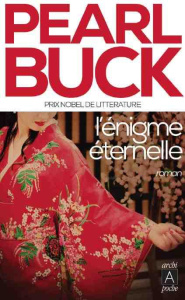L'énigme éternelle - Buck Pearl Sydenstricker ; Walsh Edgar ; Vigneron