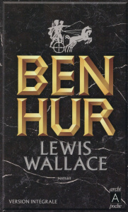 Ben-Hur - Wallace Lewis ; Autier Joseph ; Bourdonnais Jacque