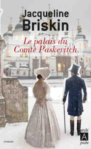 Le palais du comte Paskevitch - Briskin Jacqueline ; Prouteau Hélène