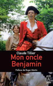 Mon oncle Benjamin - Tillier Claude ; Martin Roger ; Chazerain Edmond