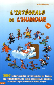 L'intégrale de l'humour - Moussay Jérémie