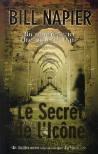 Le Secret de l'Icône - Napier Bill ; Fauchet Françoise