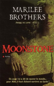 Pierre de lune Tome 1 : Moonstone - BROTHERS-M