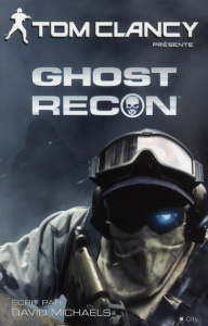Ghost recon - Michaels David ; Guyon Sophie