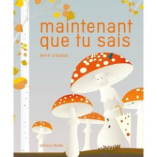 Maintenant que tu sais - Crausaz Anne