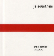 Je soustrais - Bertier Anne