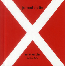 Je multiplie - Bertier Anne