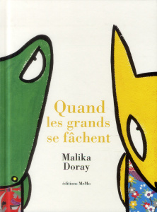 Quand les grands se fâchent - Doray Malika