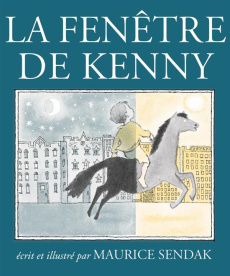 La fenêtre de Kenny - Sendak Maurice