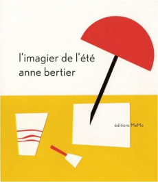 L'imagier de l'été - Bertier Anne