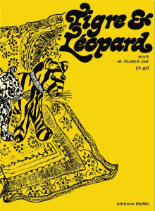 Tigre et Léopard - Gill Jill ; Kent Olga