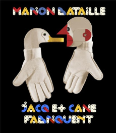 Jacq et Cane fabriquent - Bataille Marion